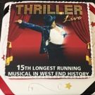 THRILLER LIVE Celebrates Becoming the 15th Longest Running West End Musical of All…