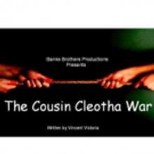 Banks Brothers Productions to Present Black Comedy THE COUSIN CLEOTHA WAR This Octobe