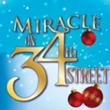 Desert Stages to Present MIRACLE ON 34TH STREET This Winter