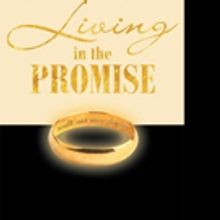 Peggy Cowan Releases LIVING IN THE PROMISE
