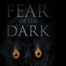 Roger Brian Thomas Shares FEAR OF THE DARK