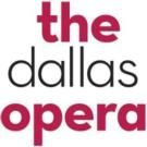 Dallas Opera to Launch New Season with Host of Opening Night Events