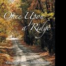 ONCE UPON A RIDGE is Released