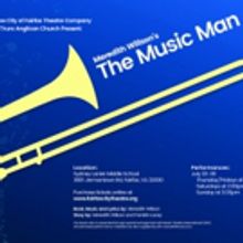 City of Fairfax Theatre Company to Present THE MUSIC MAN This July