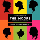 Jen Silverman's THE MOORS to Shed Light on Women at The Playwrights Realm