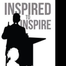 Cynthia L. Fitchett Releases INSPIRED TO INSPIRE