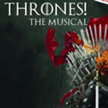 Updated THRONES! THE MUSICAL PARODY to Return to the Apollo
