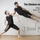 J Chen Project's THE SHADOW AND THE LIKE Coming to Dixon Place