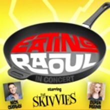 The Skivvies and More to Feast in EATING RAOUL at Feinstein's/54 Below