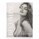 Supermodel Cindy Crawford Discusses Her Life, Career and New Book BECOMING on EVINE…