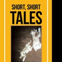 David Pliner Shares SHORT, SHORT TALES