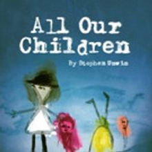 Stephen Unwin to Direct ALL OUR CHILDREN at Jermyn Street Theatre
