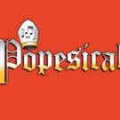 Tilted Windmills Theatricals Brings POPESICAL to FringeNYC Tonight