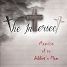 Author B. Strong Releases 'The Intersect.... Memoirs of an Addict's Mom'