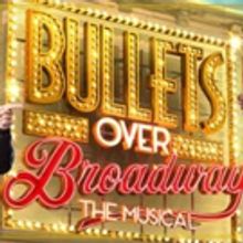 Tickets to BULLETS OVER BROADWAY at PrivateBank Theatre on Sale Friday