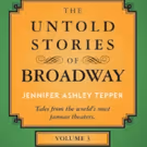 BWW Exclusive: Counting Down to Jennifer Ashley Tepper's THE UNTOLD STORIES OF…