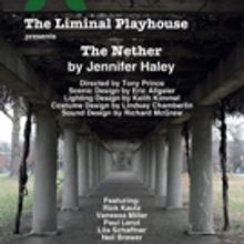 The Liminal Playhouse to Open 2016-17 with THE NETHER