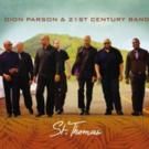 Dion Parson & 21st Century Band to Celebrate ST. THOMAS CD Release at Dizzy's…
