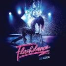 FLASHDANCE Returns to the Stage