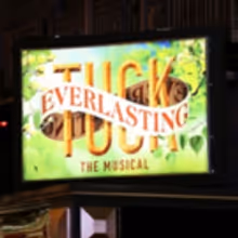 Up On The Marquee: TUCK EVERLASTING