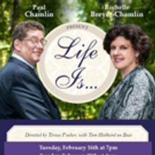Rochelle & Paul Chamlin to Bring LIFE IS... to Don't Tell Mama