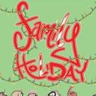 Maryland Ensemble Theatre Presents FAMILY HOLIDAY