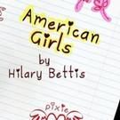 The Edge Theater's AMERICAN GIRLS to Run 9/4-27