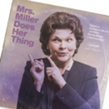 James Lapine's MRS. MILLER DOES HER THING Premieres Tonight at D.C.'s Signature Theat