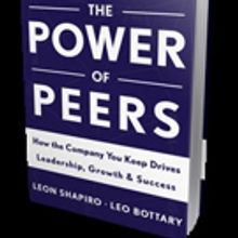 THE POWER OF PEERS by Leon Shapiro & Leo Bottary is Released