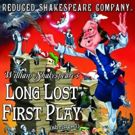 Reduced Shakespeare Company's New Show 'LONG LOST FIRST PLAY' Embarks on UK Tour