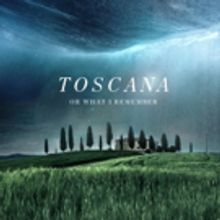 TOSCANA, OR WHAT I REMEMBER Opens Tonight at Cherry Lane Studio