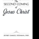 Jeffrey Samuel Steinman Pens THE SECOND COMING OF JESUS CHRIST