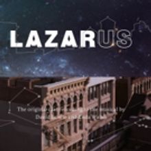 LAZARUS Original Cast Album Released Today
