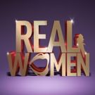 REAL WOMEN Travels from Wales to the West End This May