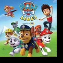 PAW PATROL LIVE! Adds Sixth Show to Playhouse Square Run