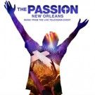 Soundtrack from FOX's THE PASSION Released Today