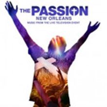 Soundtrack from FOX's THE PASSION Released Today