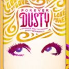 FOREVER DUSTY to Make West Coast Premiere at triangle productions!