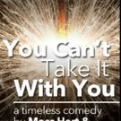 Mad Cow Theatre Sets Cast, Creative Team of YOU CAN'T TAKE IT WITH YOU