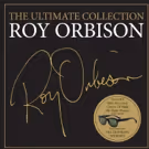 First Career-Spanning Roy Orbison Anthology 'The Ultimate Collection' Out 10/28