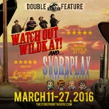 Sex T-Rex to Present WATCH OUT WILDKAT! and SWORDPLAY at The Storefront Theatre