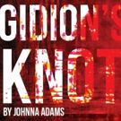 Florida Studio Theatre to Continue Stage III Series with GIDION'S KNOT