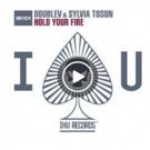 DoubleV & Sylvia Tosun 'Hold Your Fire' Out Now on IHU / Armada