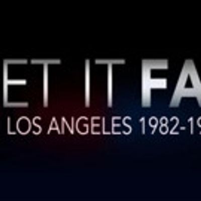 ABC to Present Feature Documentary LET IT FALL: LOS ANGELES 1982-1992, 4/28