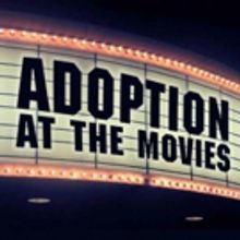Bond with Your Kids Over ADOPTION AT THE MOVIES Book, Out Now