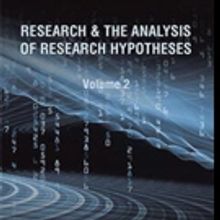 'Research & The Analysis Of Research Hypotheses: Volume 2' is Released