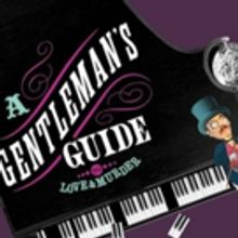 'GENTLEMAN'S GUIDE' to Bring Comedy to Starlight Theatre Next Month