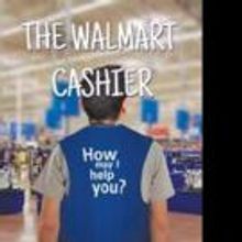 Ronn Medow Pens Debut Book, THE WALMART CASHIER