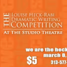 Louise Heck-Rabi Playwriting Festival Presents Winners' Plays at Studio Theatre in…