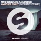 Dutch DJ and Producer Mike Williams' 'Another Night' (Acoustic Version) Out Now